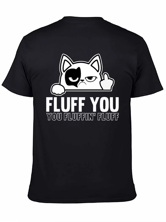 Fluff You Cat T-Shirt - Funny Graphic Tee