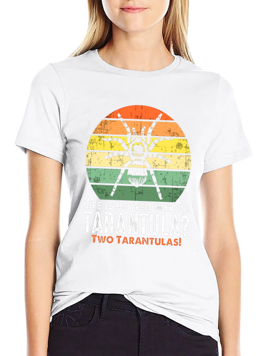 Tarantula Graphic Tee - Life is Better With A Tarantula?