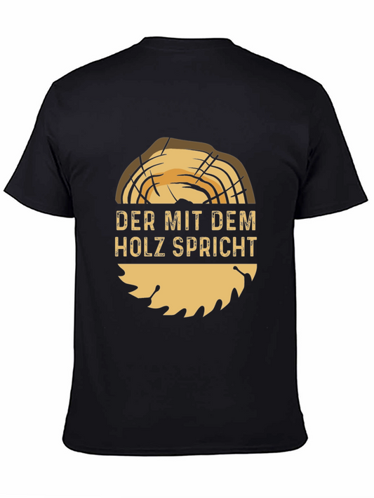 Der Mit Dem Holz Spricht T-Shirt