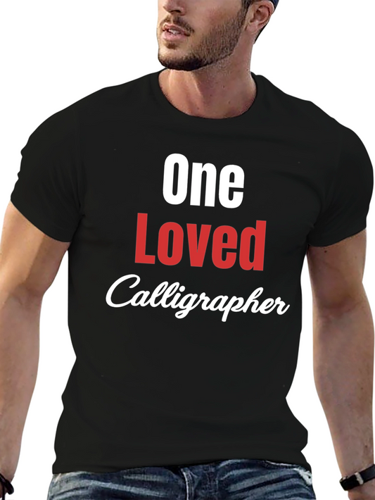 One Loved Calligrapher Graphic T-Shirt