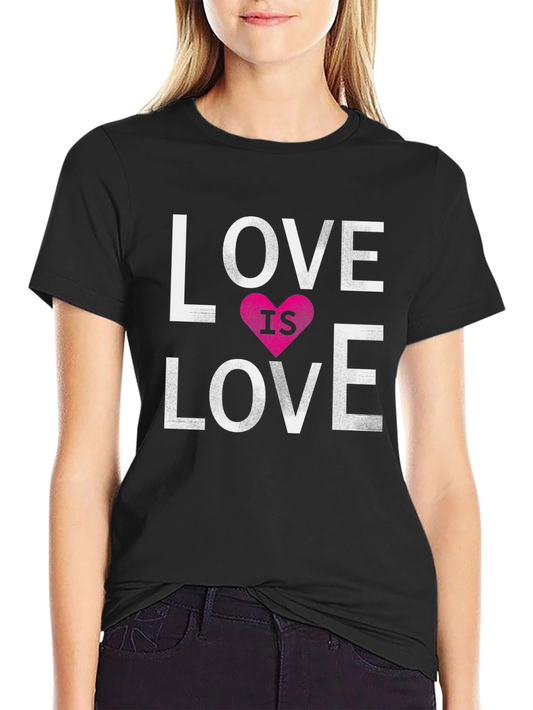 Love Is Love T-Shirt - Unisex Graphic Tee
