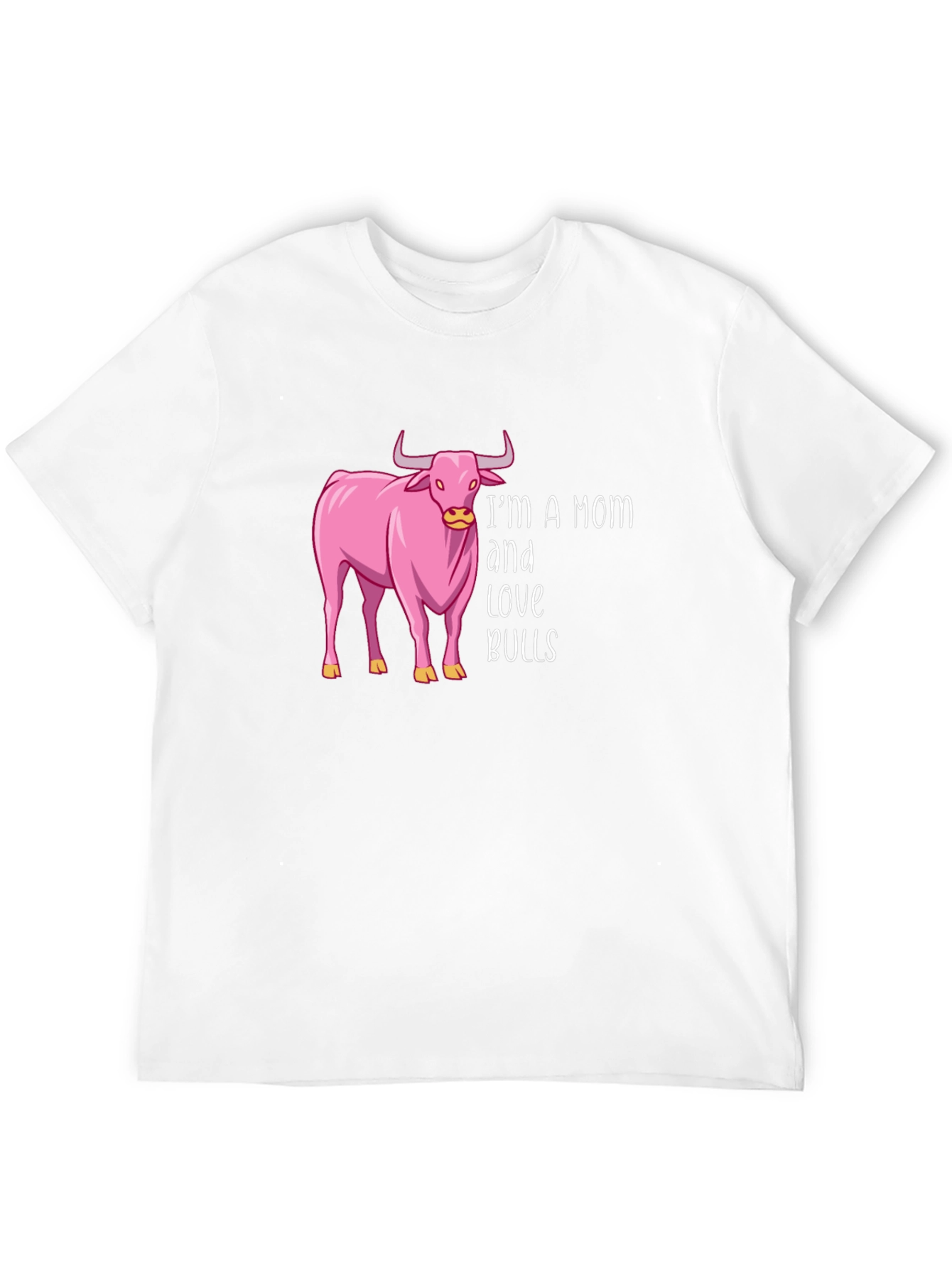 Im A Mom and Love Bulls T-Shirt