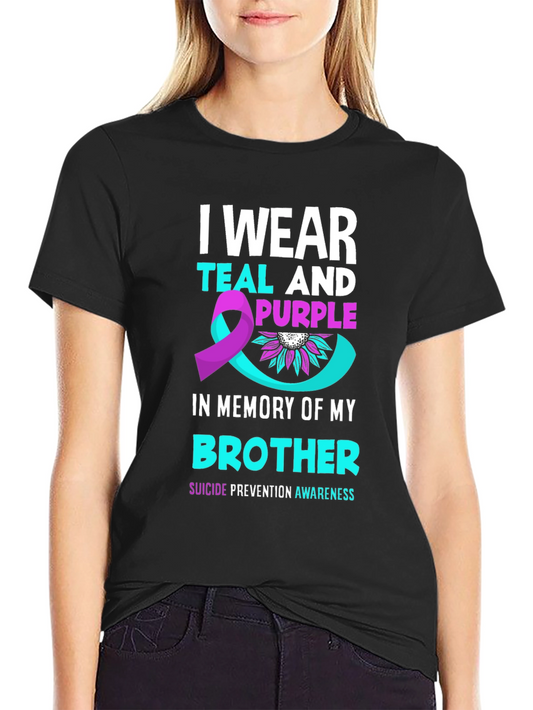 Teal & Purple Awareness T-Shirt - In Memory of My Brother