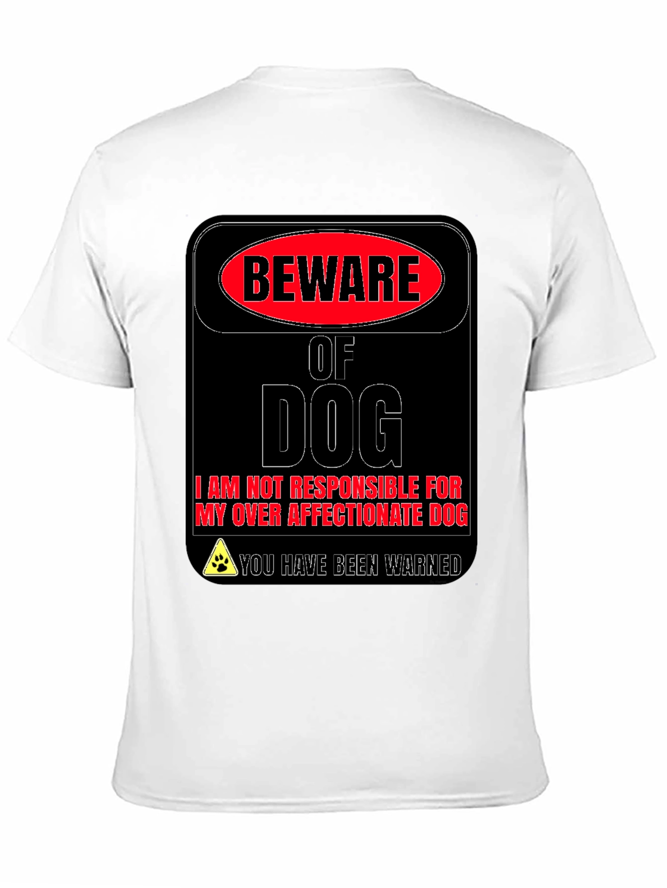 Beware of Dog Novelty Graphic T-Shirt