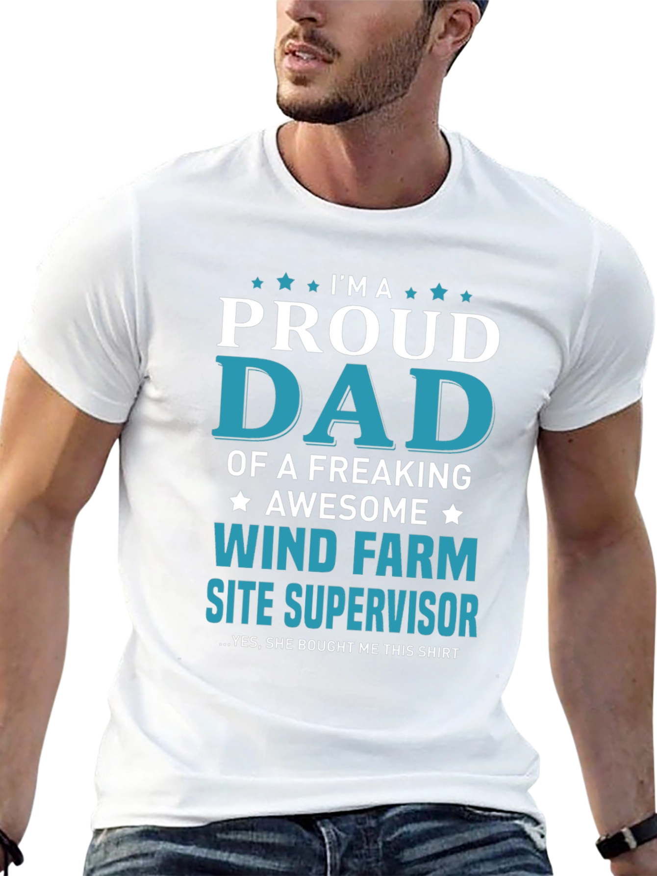 Proud Dad Wind Farm Site Supervisor T-Shirt