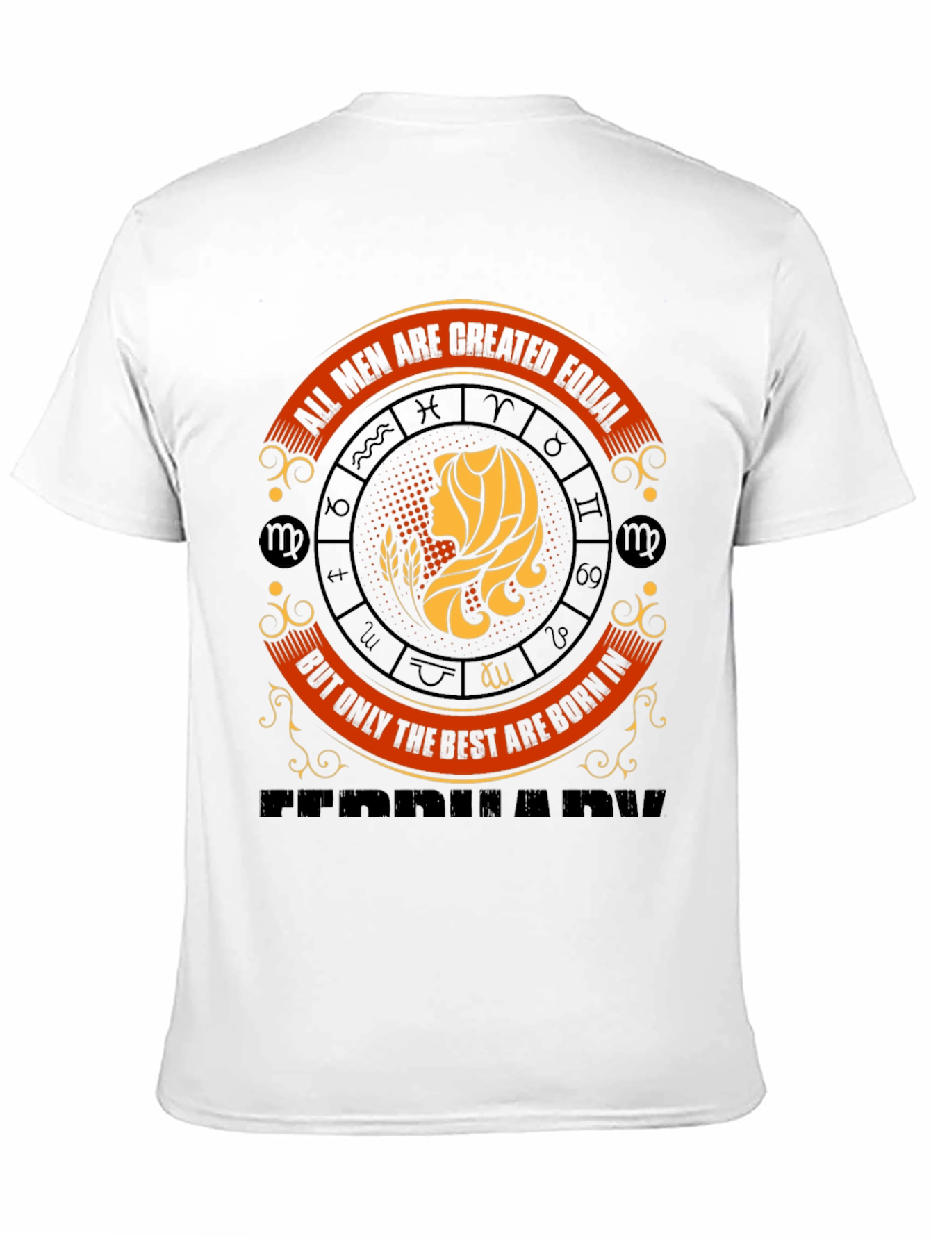 Virgo Zodiac T-Shirt: All Men are Created Equal