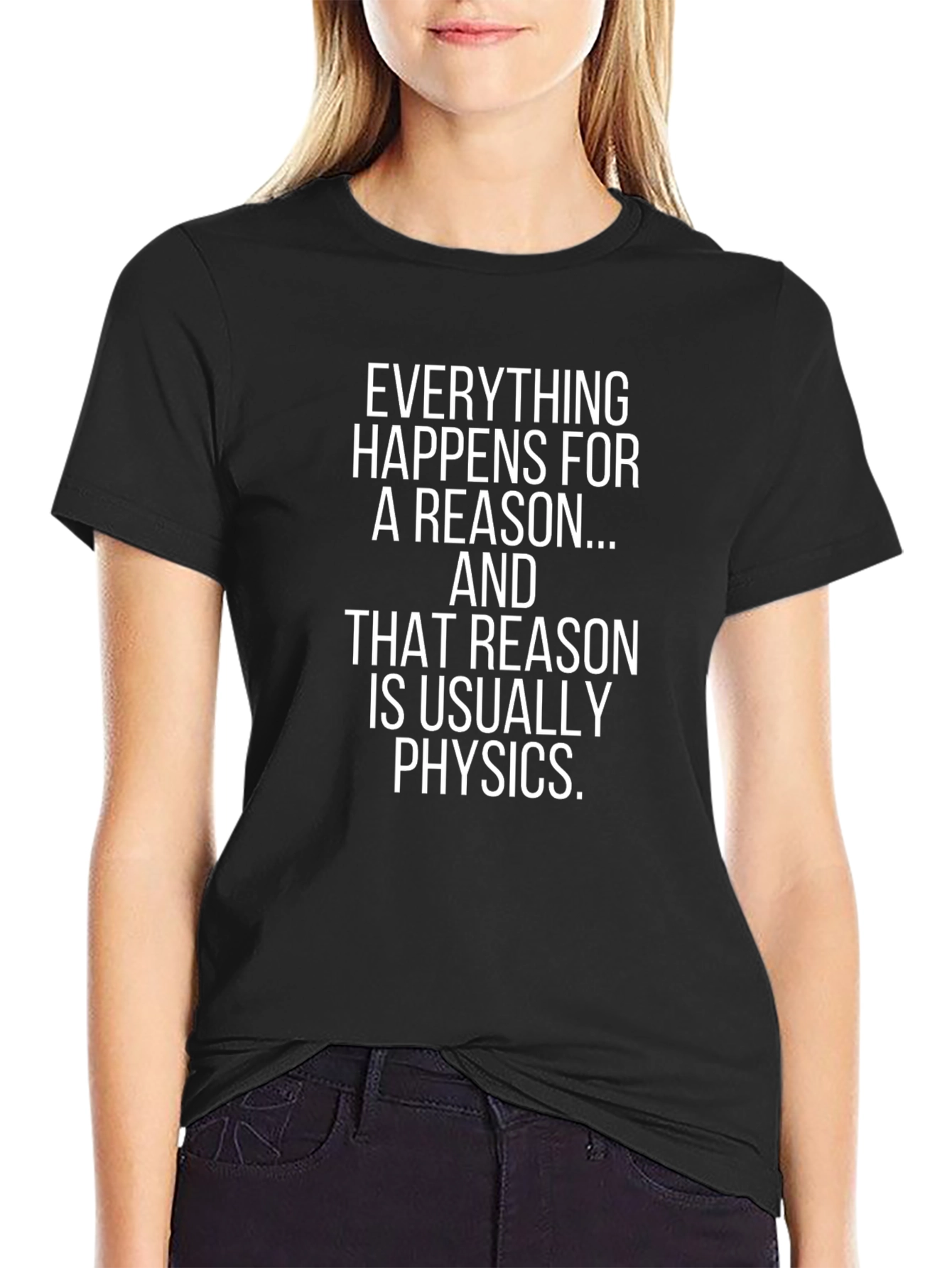 Everything Happens Physics T-Shirt