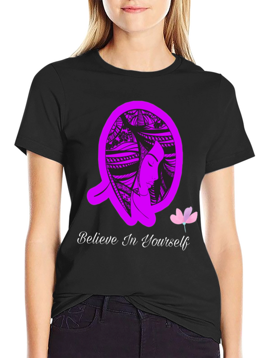 Believe In Yourself Graphic T-Shirt