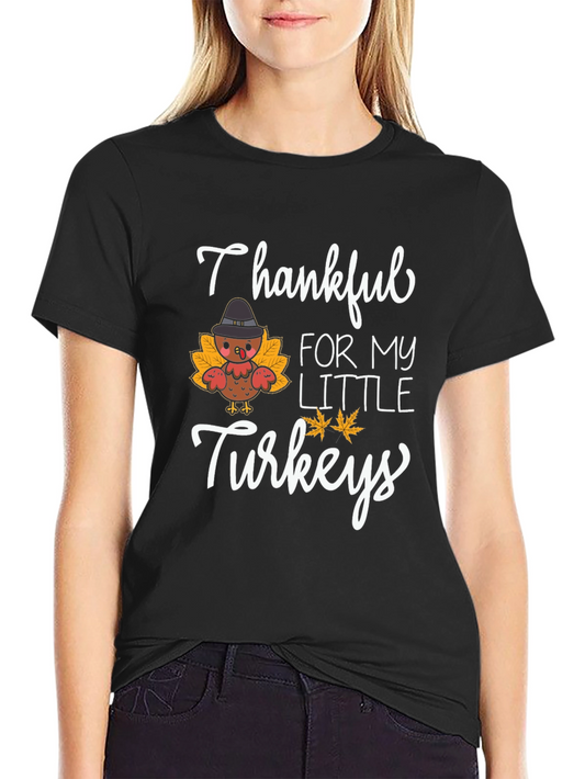 Thankful For My Little Turkeys T-Shirt