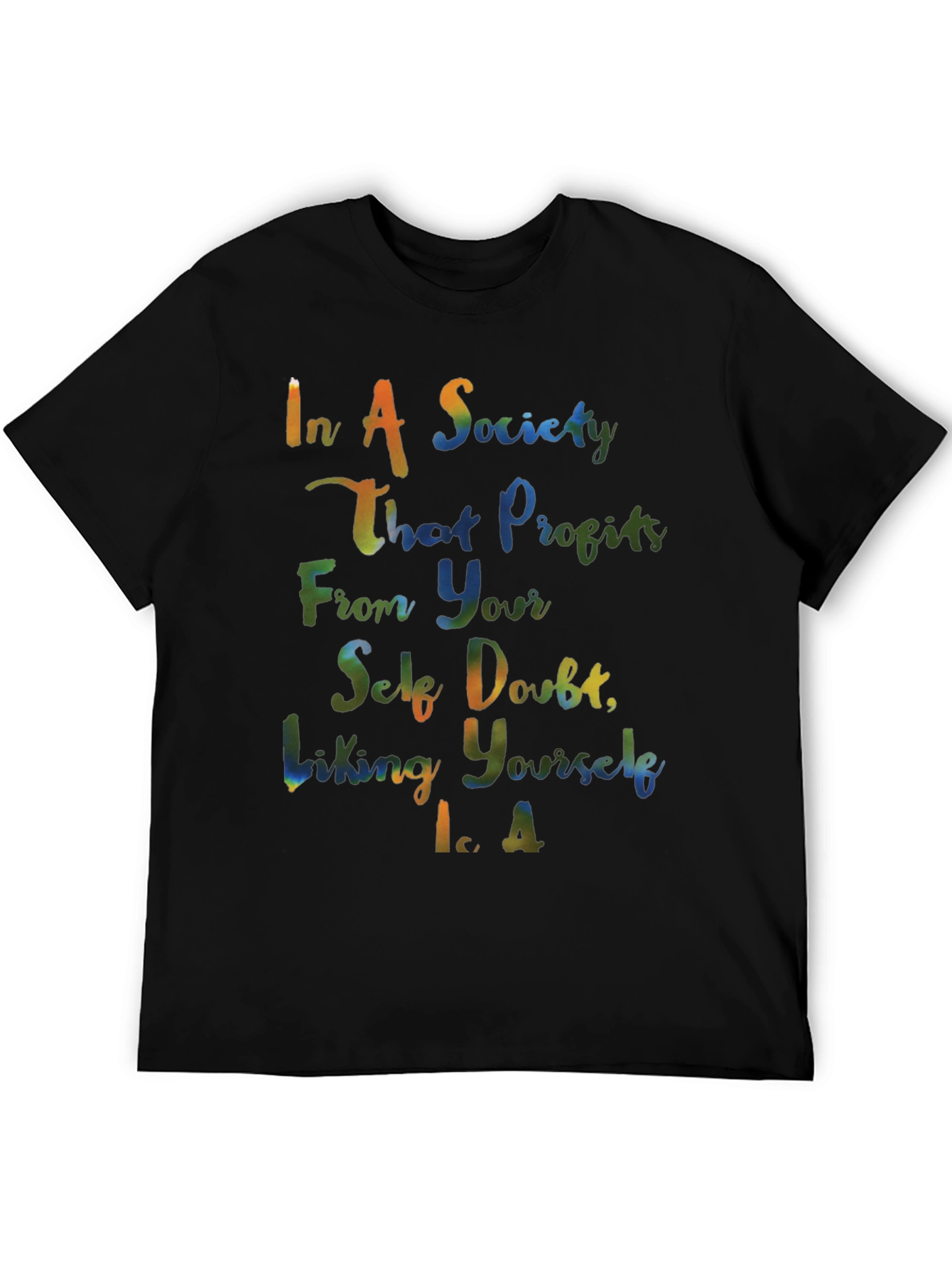 In A Society Tee - Positive Self-Love T-Shirt