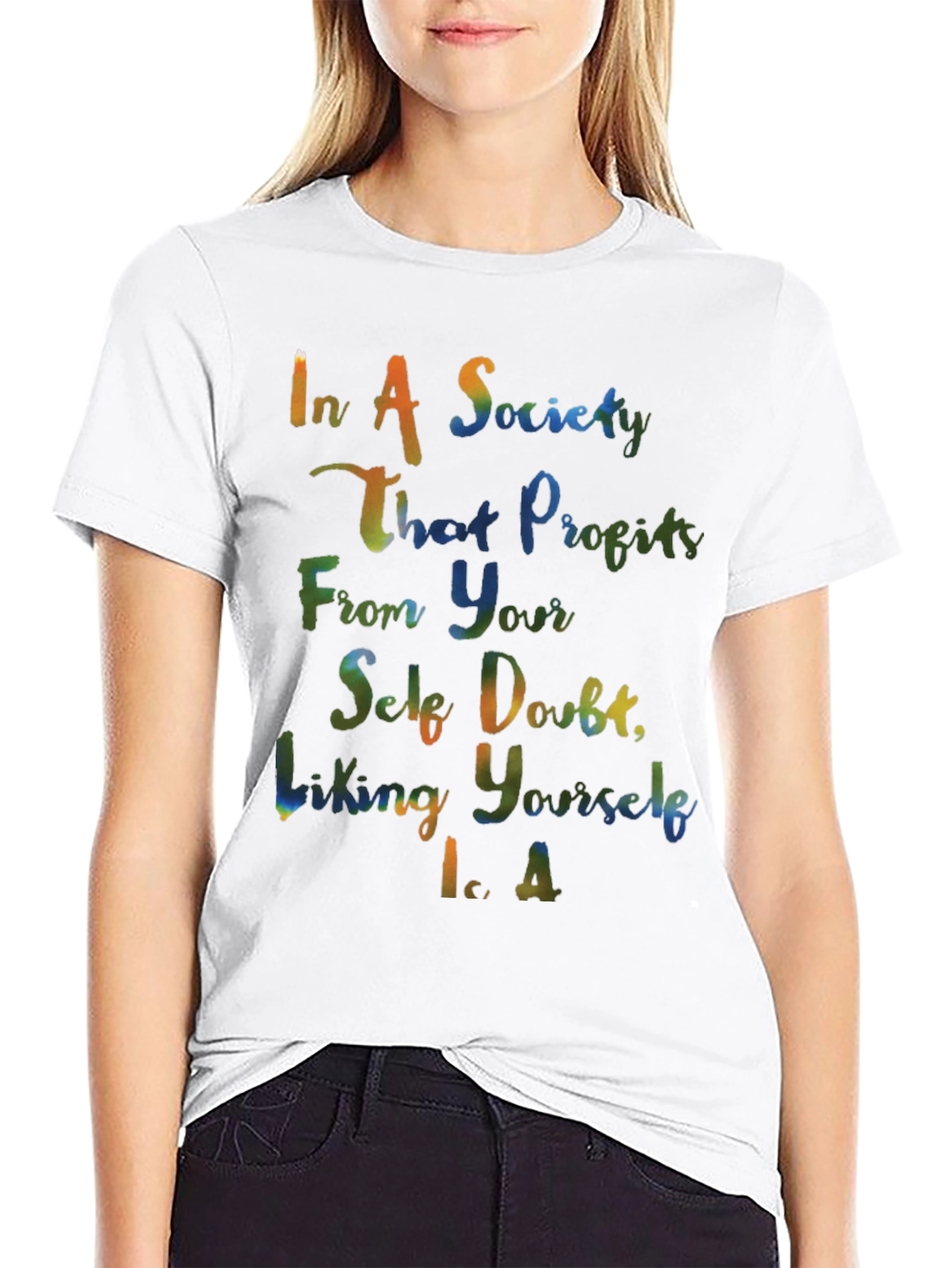 In A Society Tee - Positive Self-Love T-Shirt