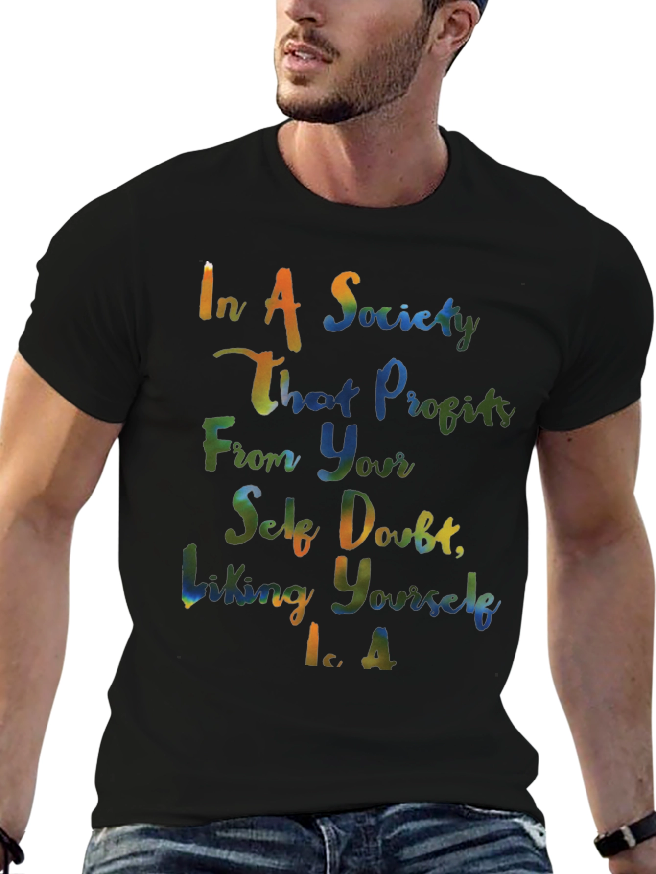 In A Society Tee - Positive Self-Love T-Shirt