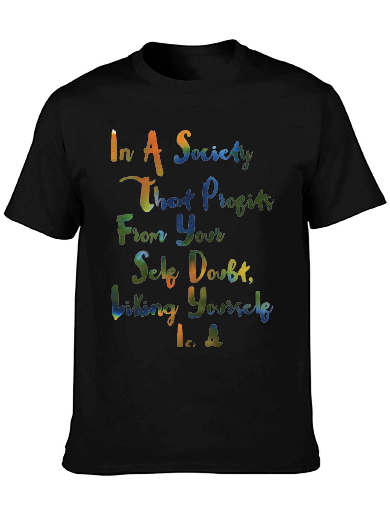 In A Society Tee - Positive Self-Love T-Shirt