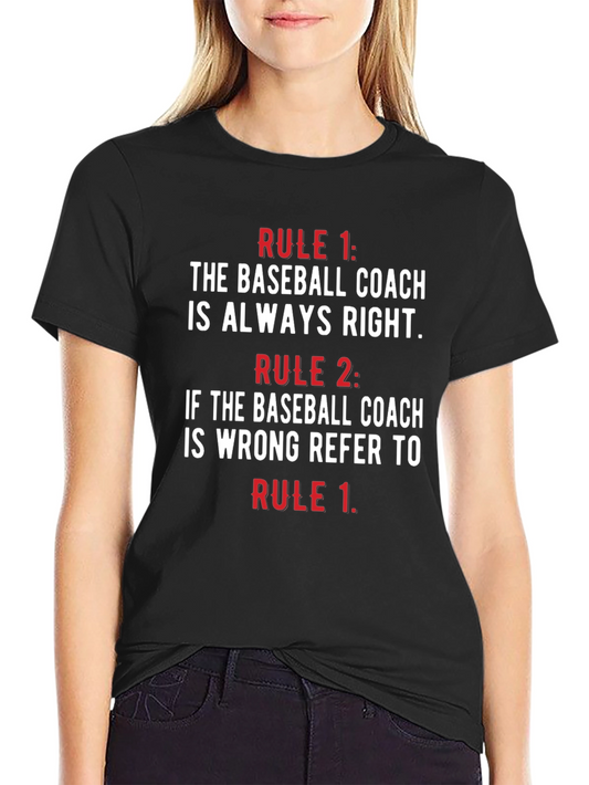 Baseball Coach Rules T-Shirt - Funny Gift for Coaches
