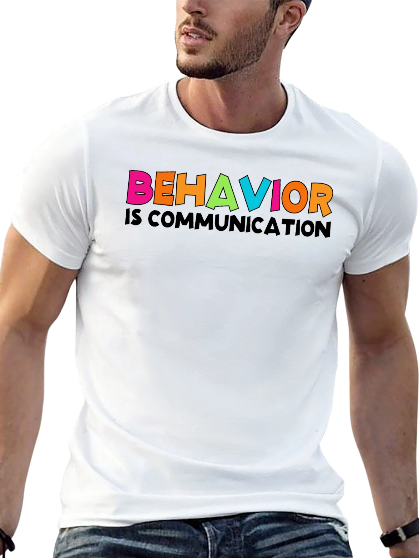Behavior is Communication Graphic Tee