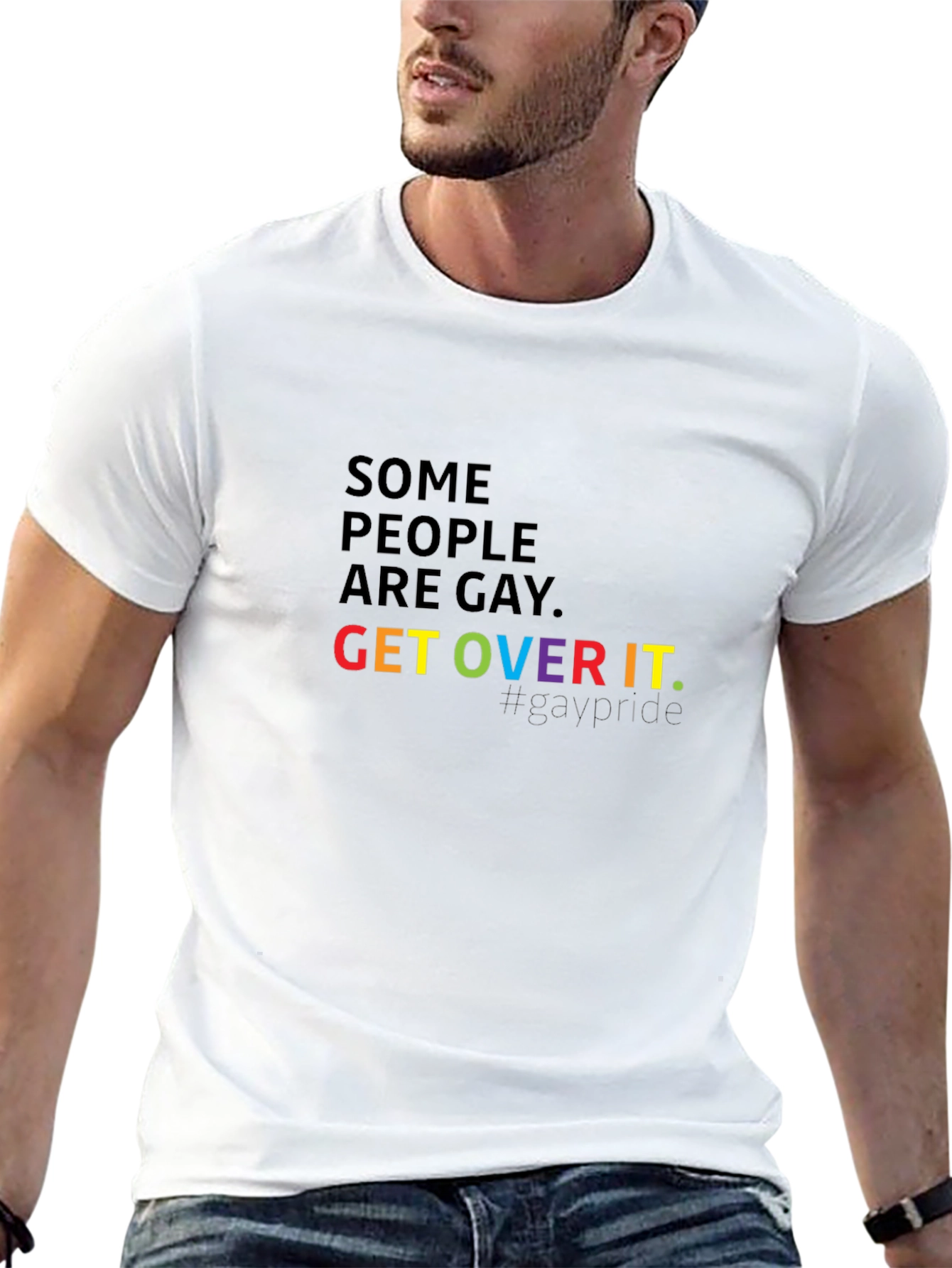 Gay Pride T-Shirt: Some People Are Gay