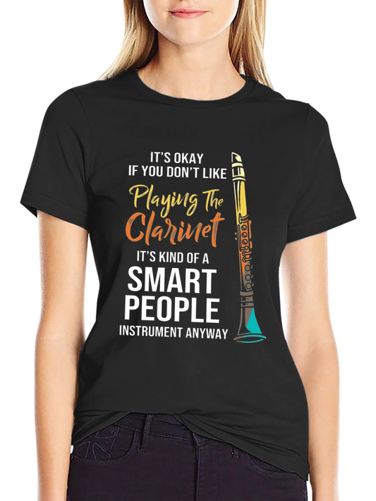 Funny Clarinet Player T-Shirt for Smart People