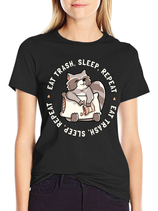 Eat Trash Sleep Repeat Raccoon T-Shirt