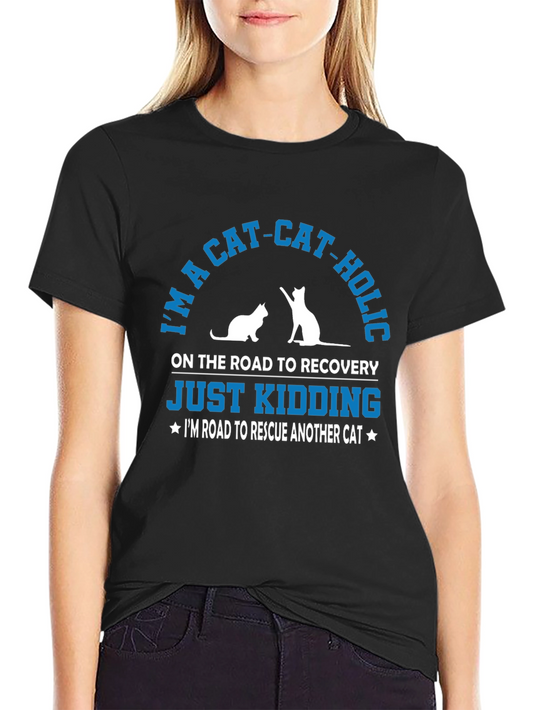 Im a Cat-Cat-Holic Funny T-Shirt