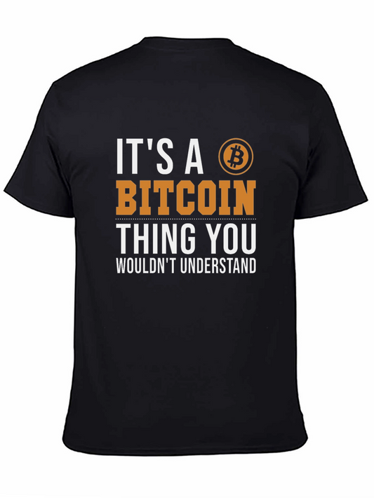 Bitcoin Thing T-Shirt - Crypto Enthusiast Tee