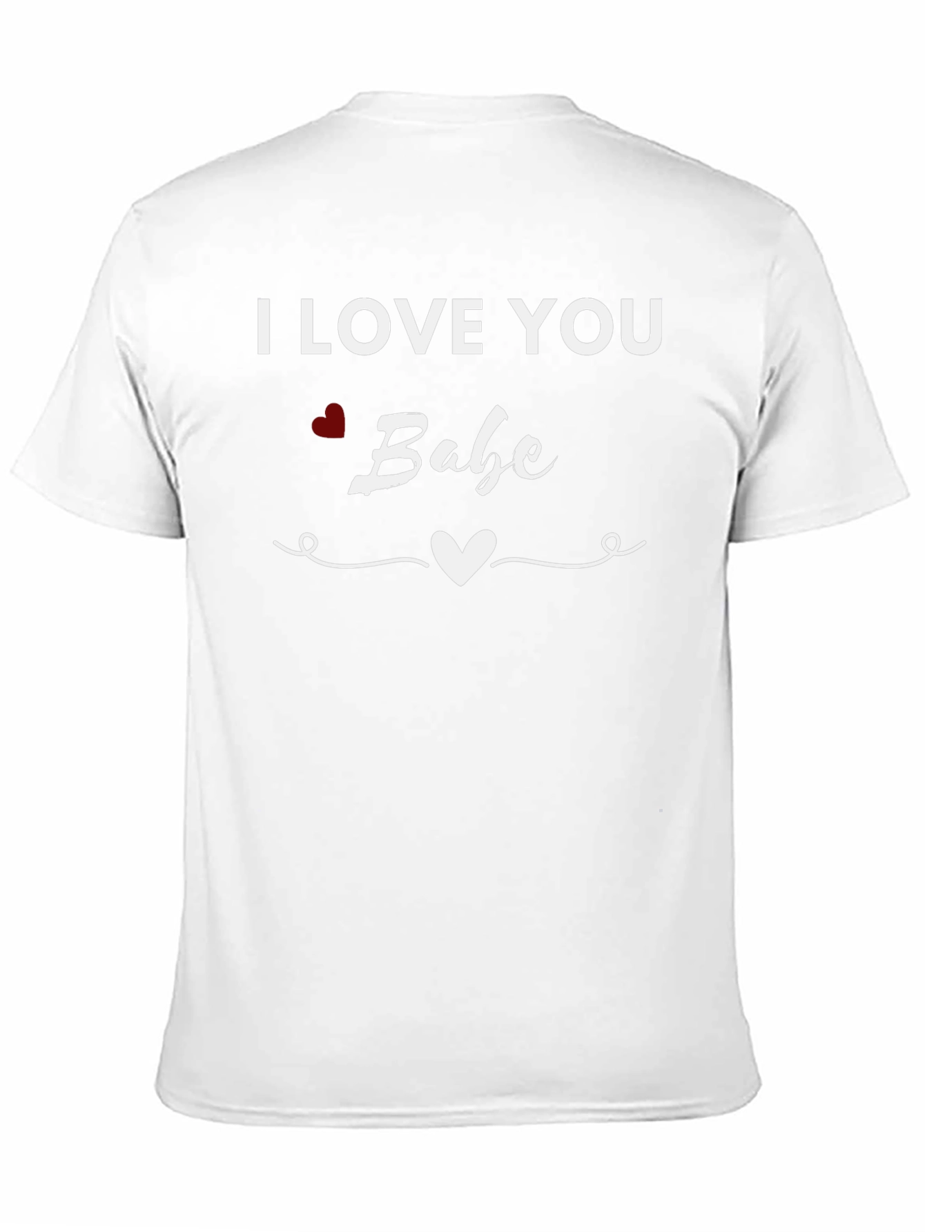 I Love You Babe Heart Valentines Day Graphic T-Shirt