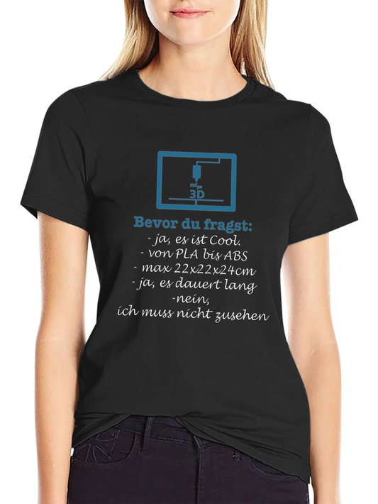 3D Printing T-Shirt - Before You Ask Funny Print Tee