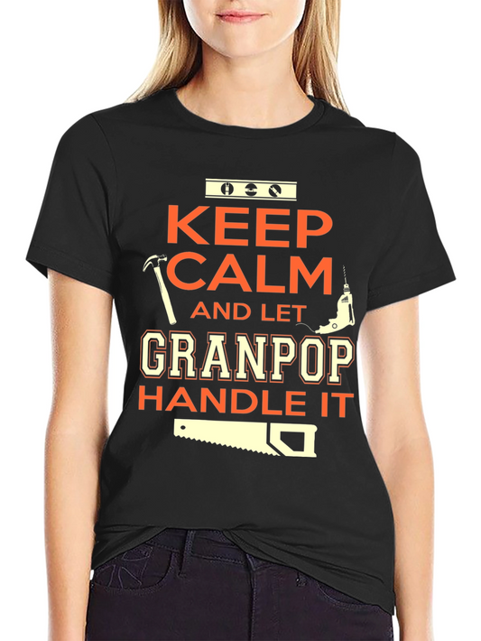 Keep Calm Granpop T-Shirt