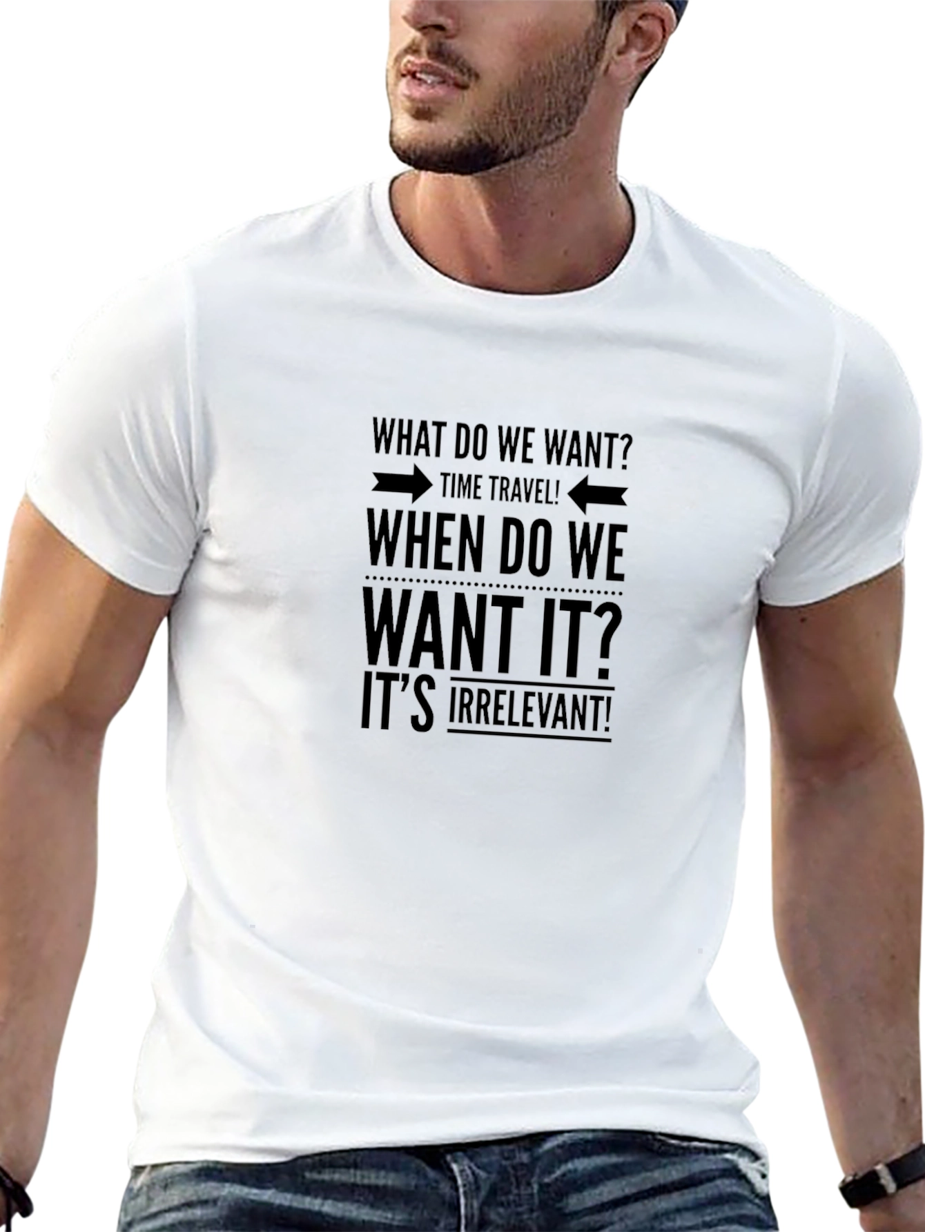 Time Travel T-Shirt: What Do We Want?