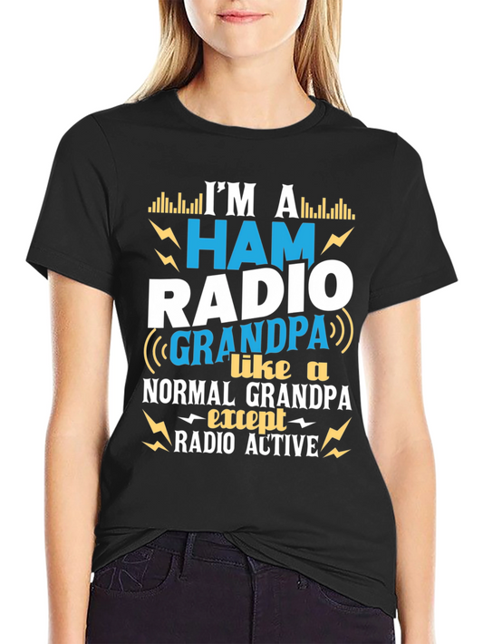 Ham Radio Grandpa T-Shirt - Radio Active Gift