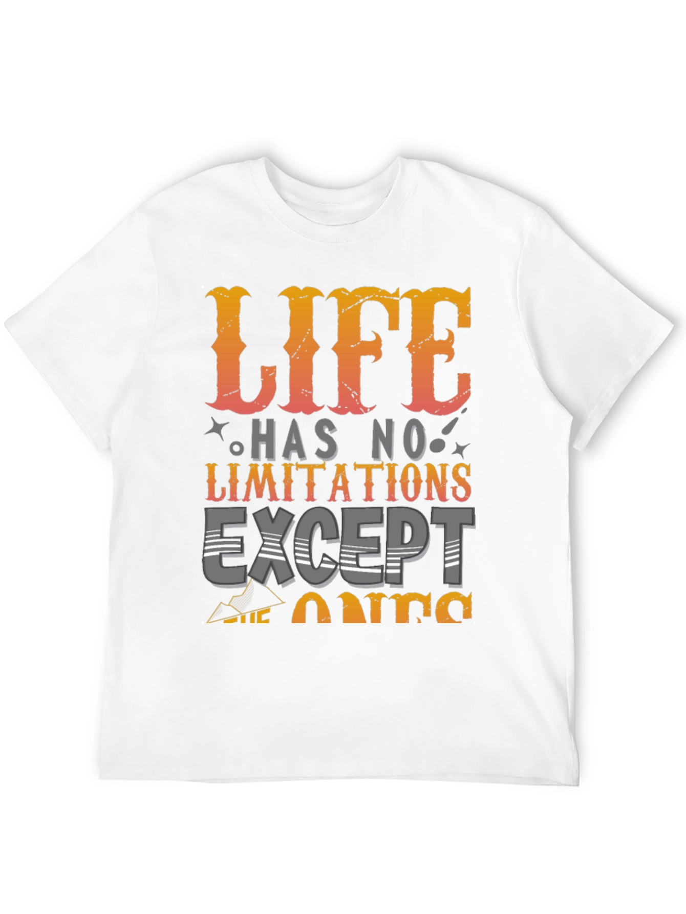 Life Has No Limitations Graphic T-Shirt