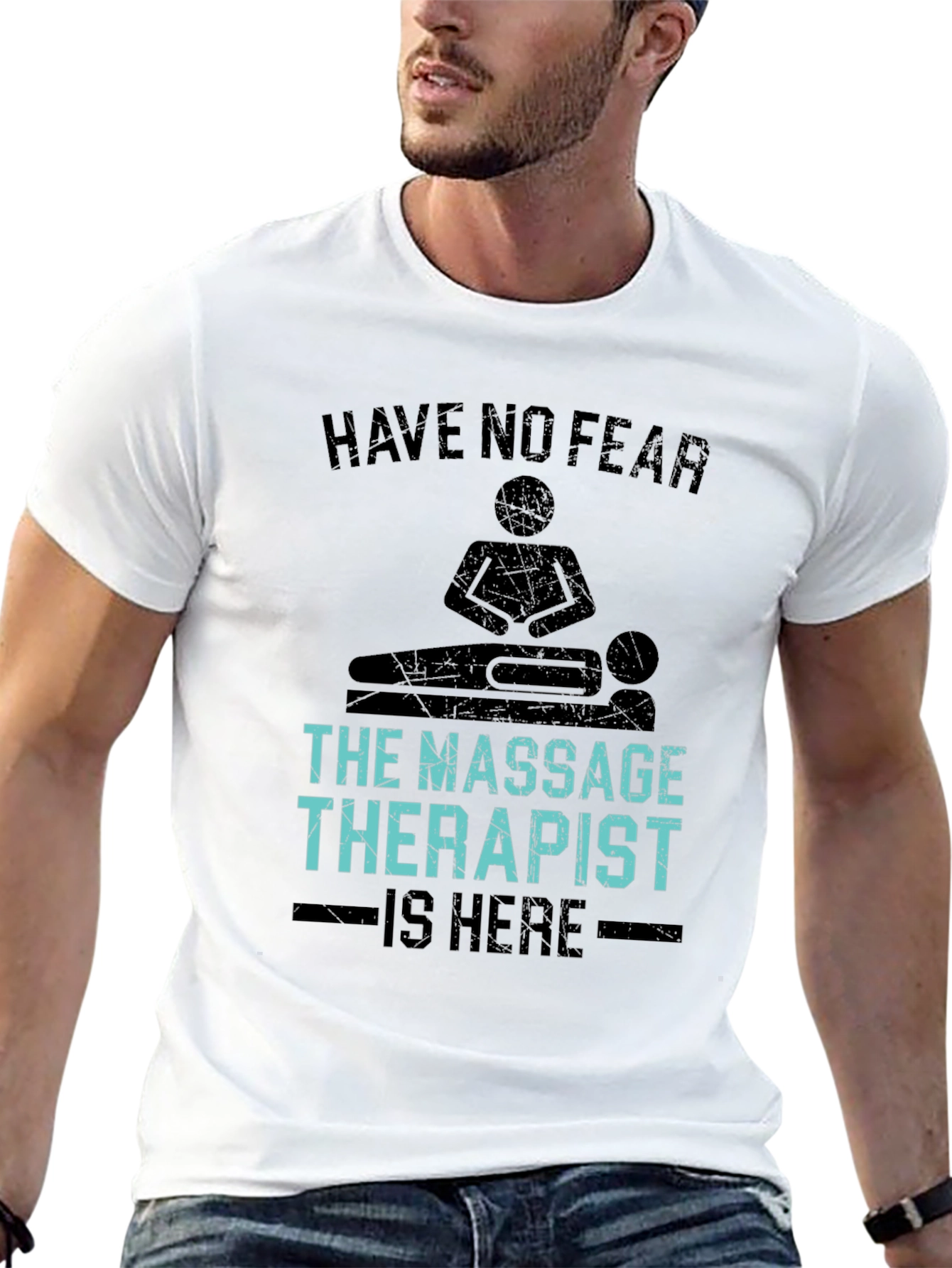 Massage Therapist T-Shirt - Have No Fear Funny Tee