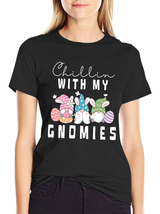 Chillin With My Gnomies Easter T-Shirt
