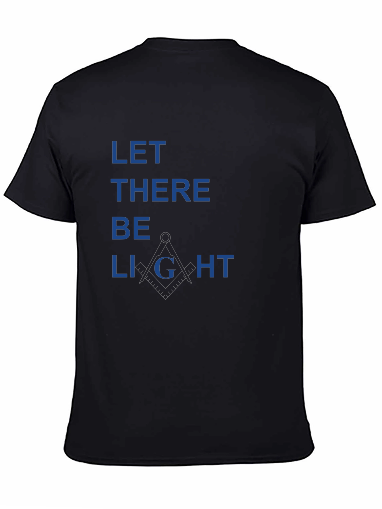Let There Be Light Masonic T-Shirt - Black