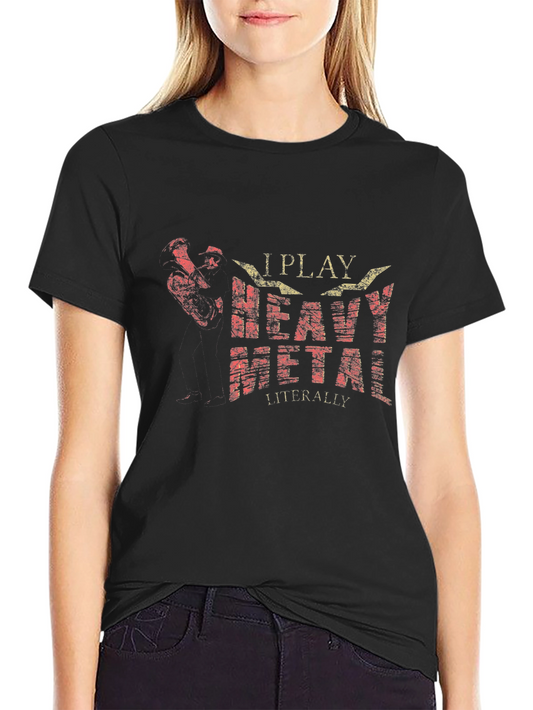 I Play Heavy Metal T-Shirt - Musician Humor