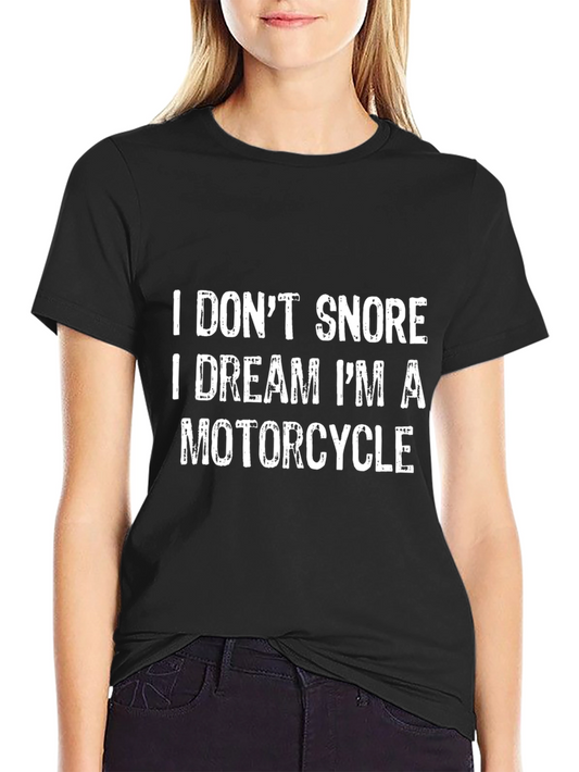 I Dream Im a Motorcycle Black T-Shirt