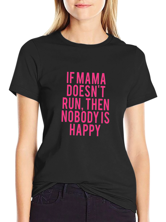Mama Runs T-Shirt - Funny Mom Tee
