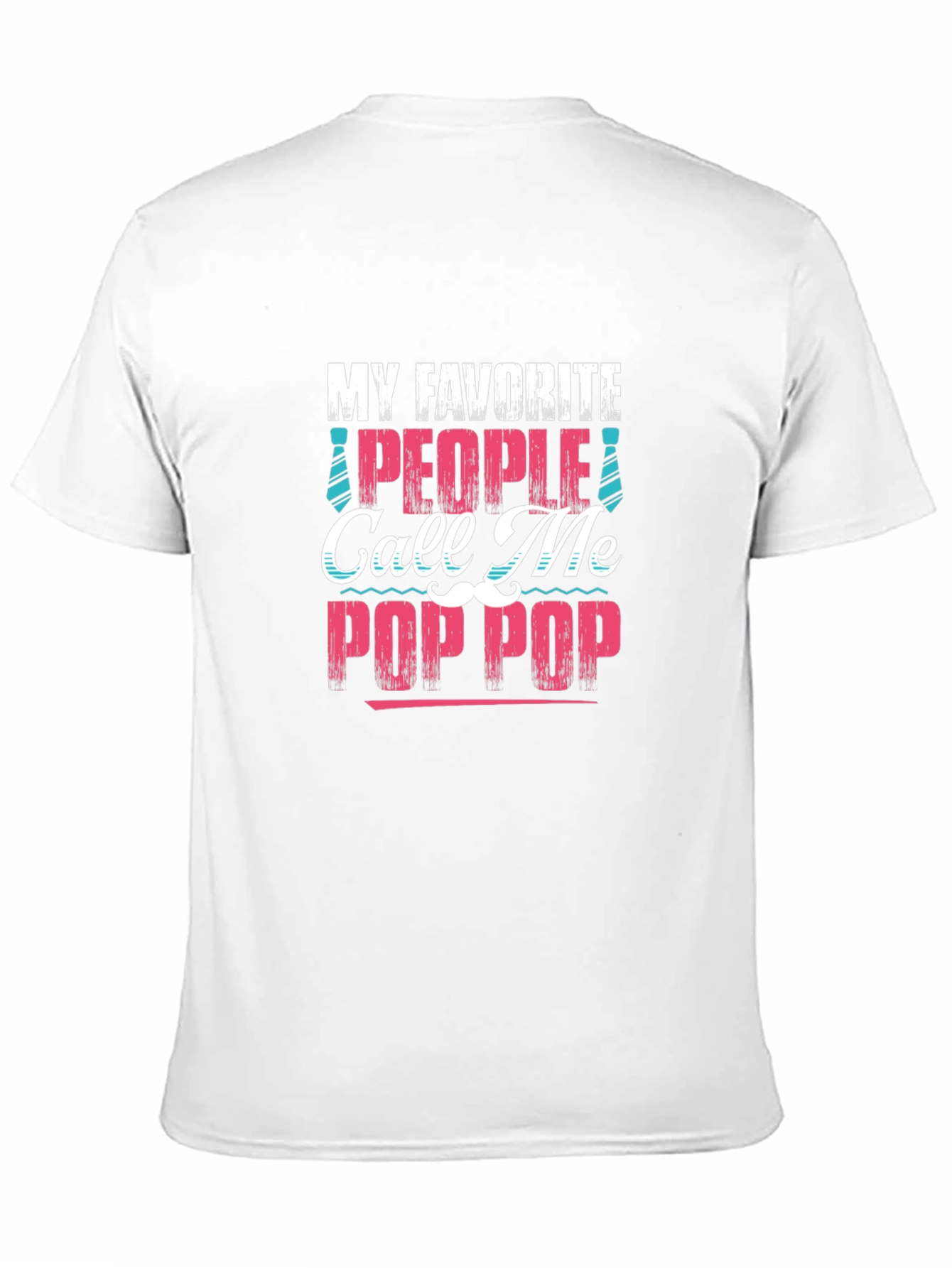 My Favorite People Call Me Pop Pop T-Shirt