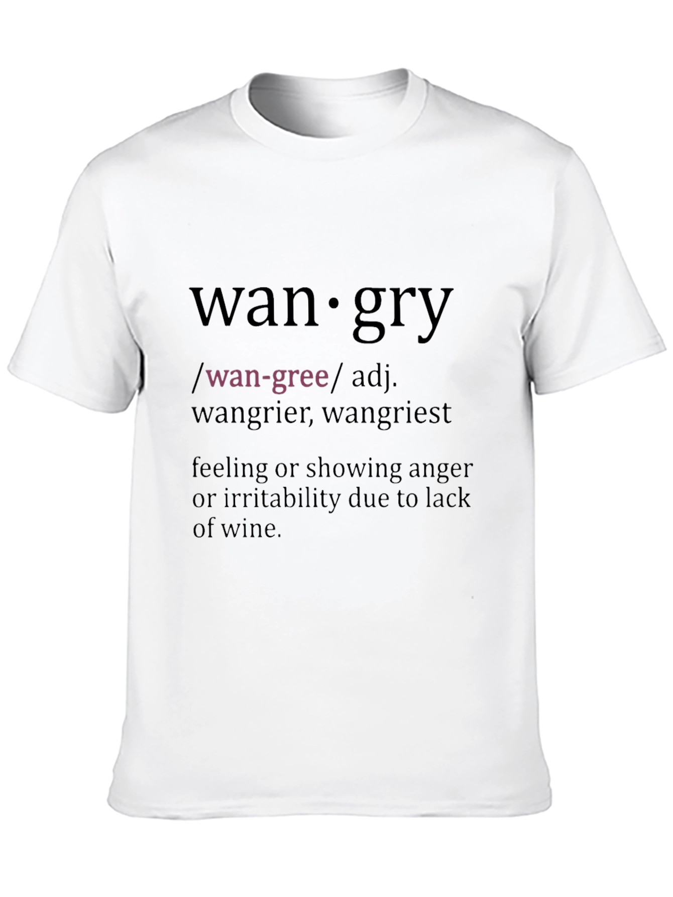 Wangry Definition T-Shirt - Funny Wine Lover Tee