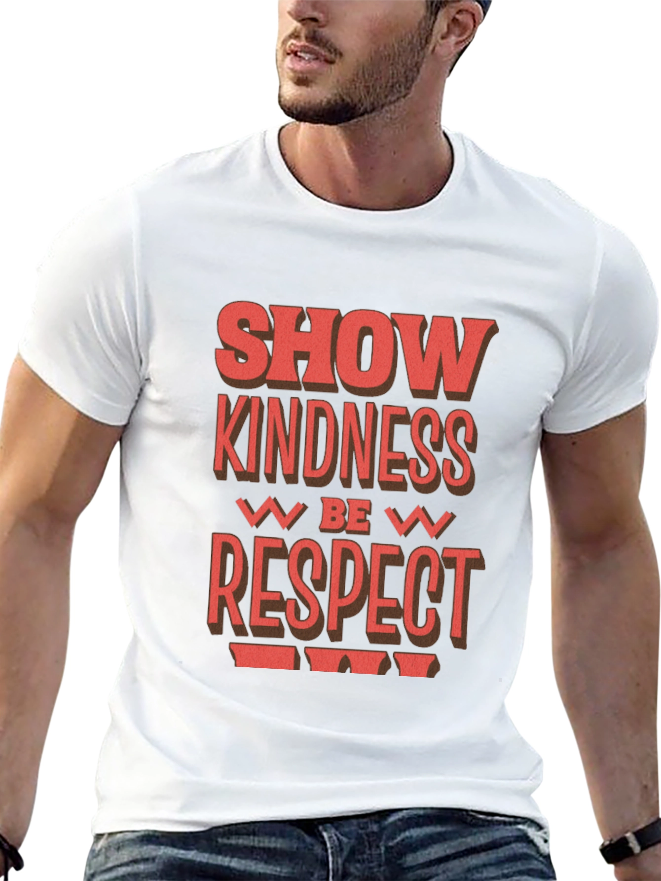 Show Kindness Be Respect T-Shirt