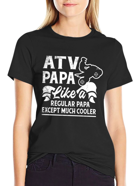 ATV Papa T-Shirt - Cool Fathers Day Gift