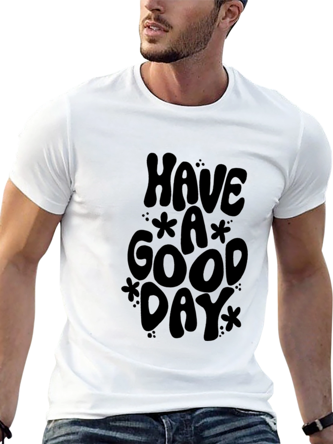 Black T-Shirt - Have a Good Day Graphic