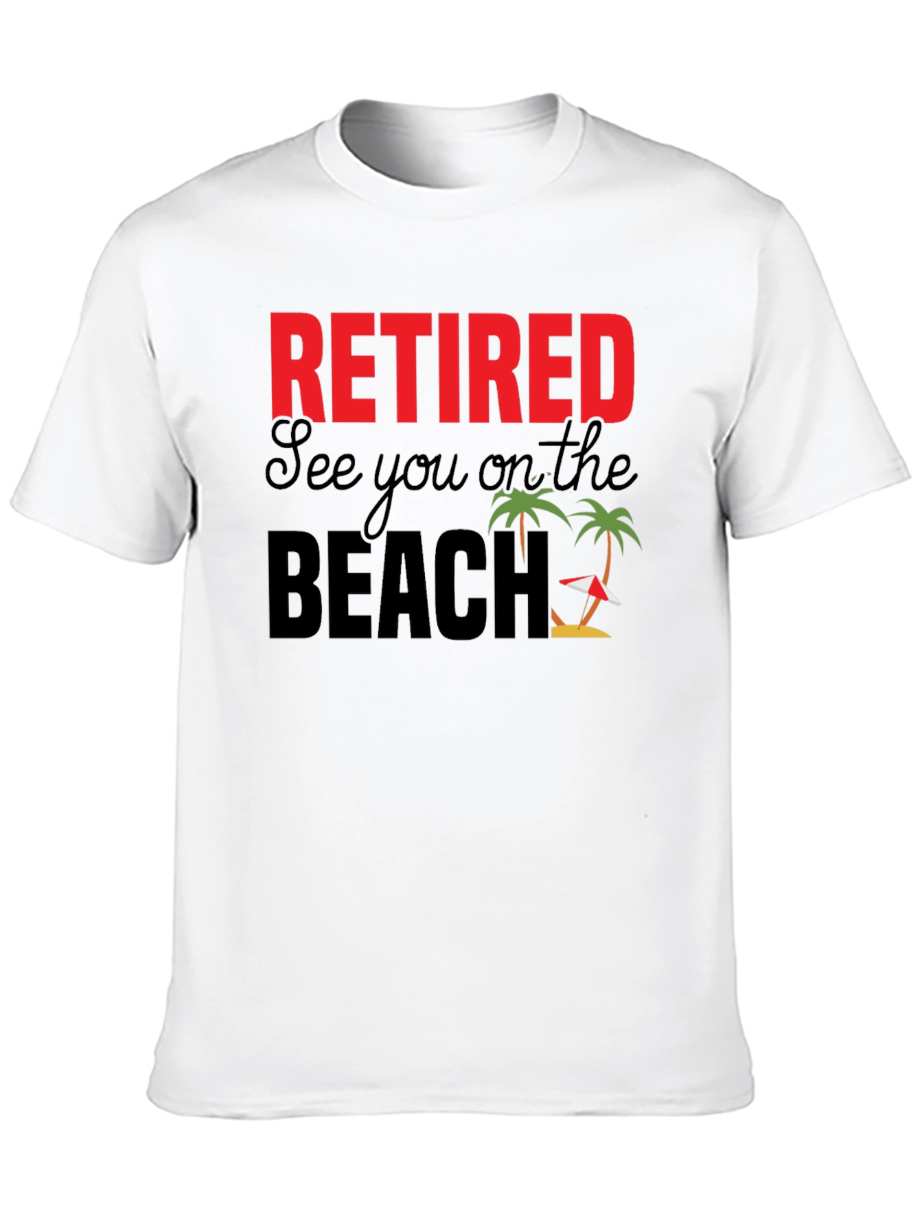 Retired Beach T-Shirt