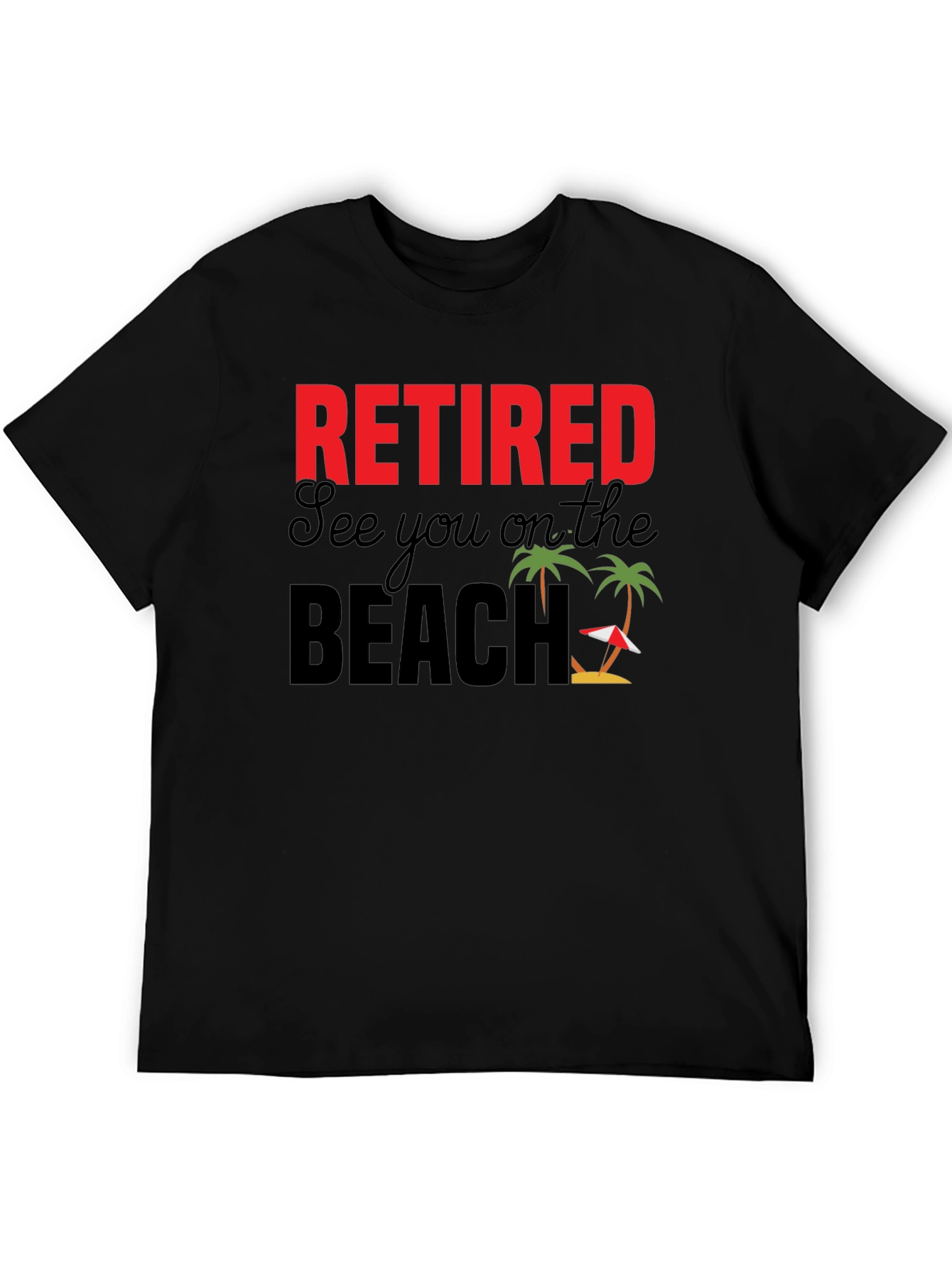 Retired Beach T-Shirt