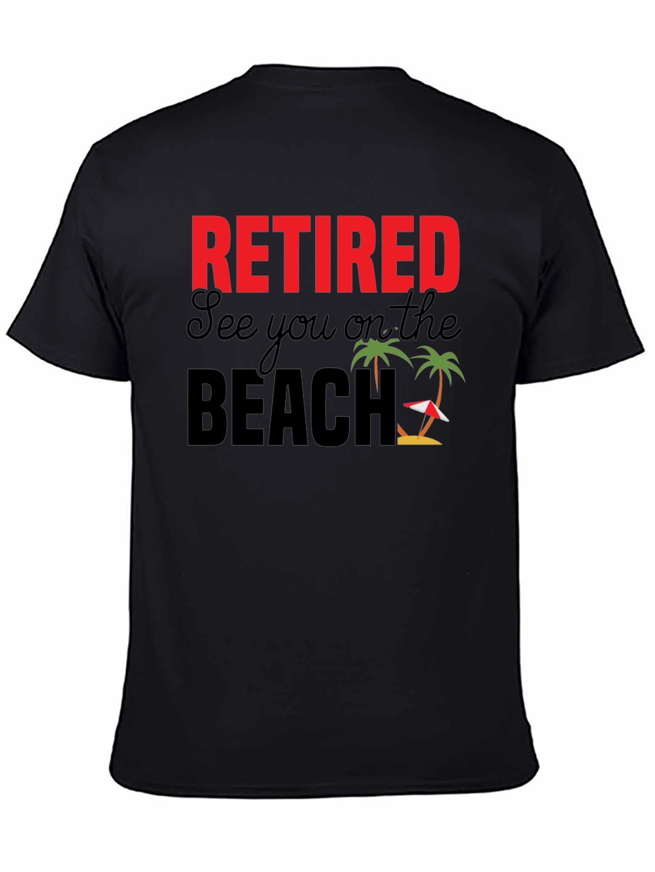 Retired Beach T-Shirt