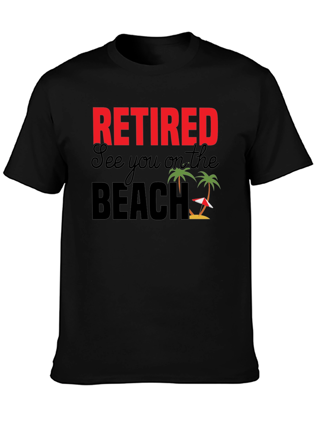 Retired Beach T-Shirt