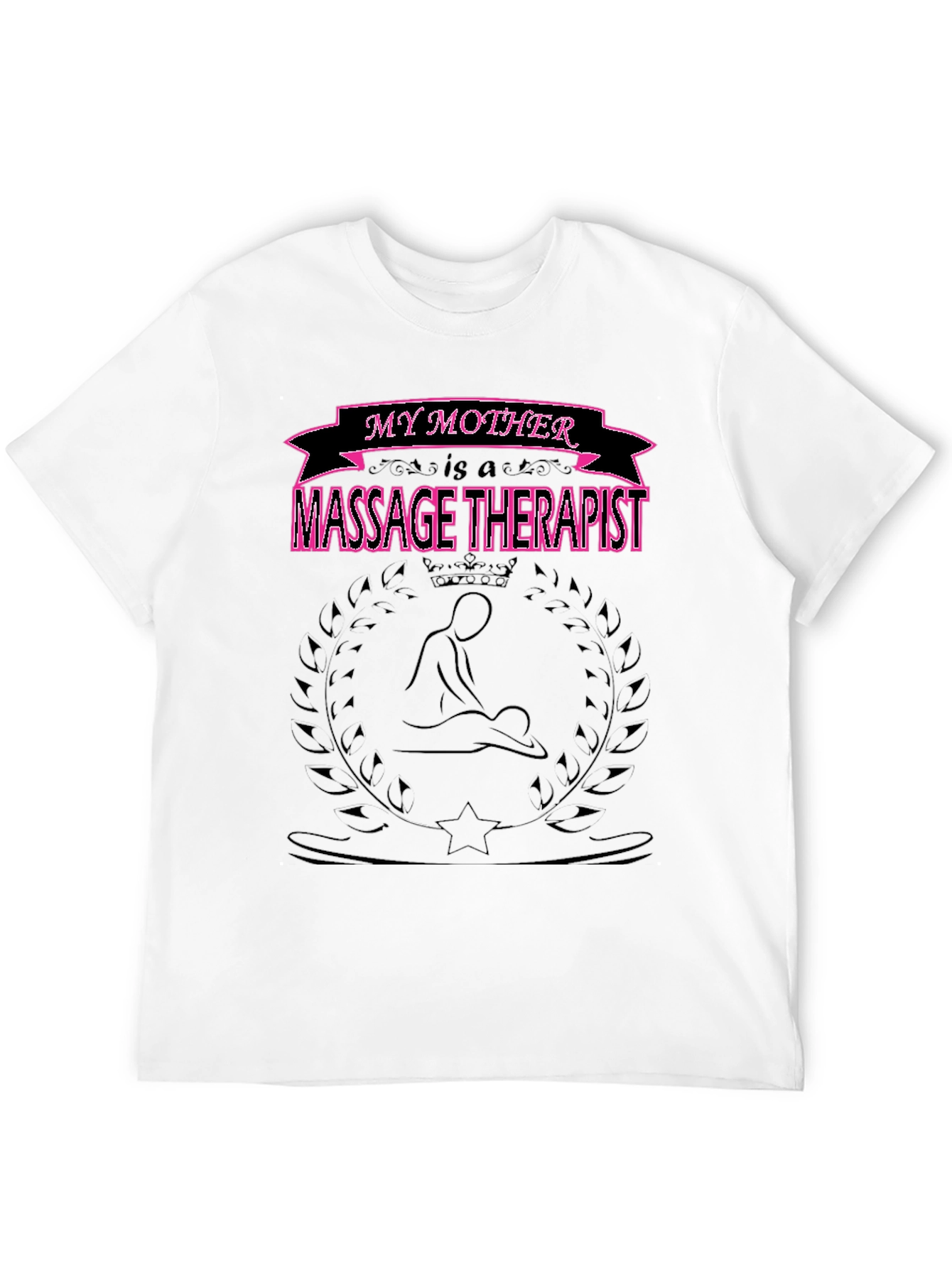 My Mother is a Massage Therapist Graphic Tee