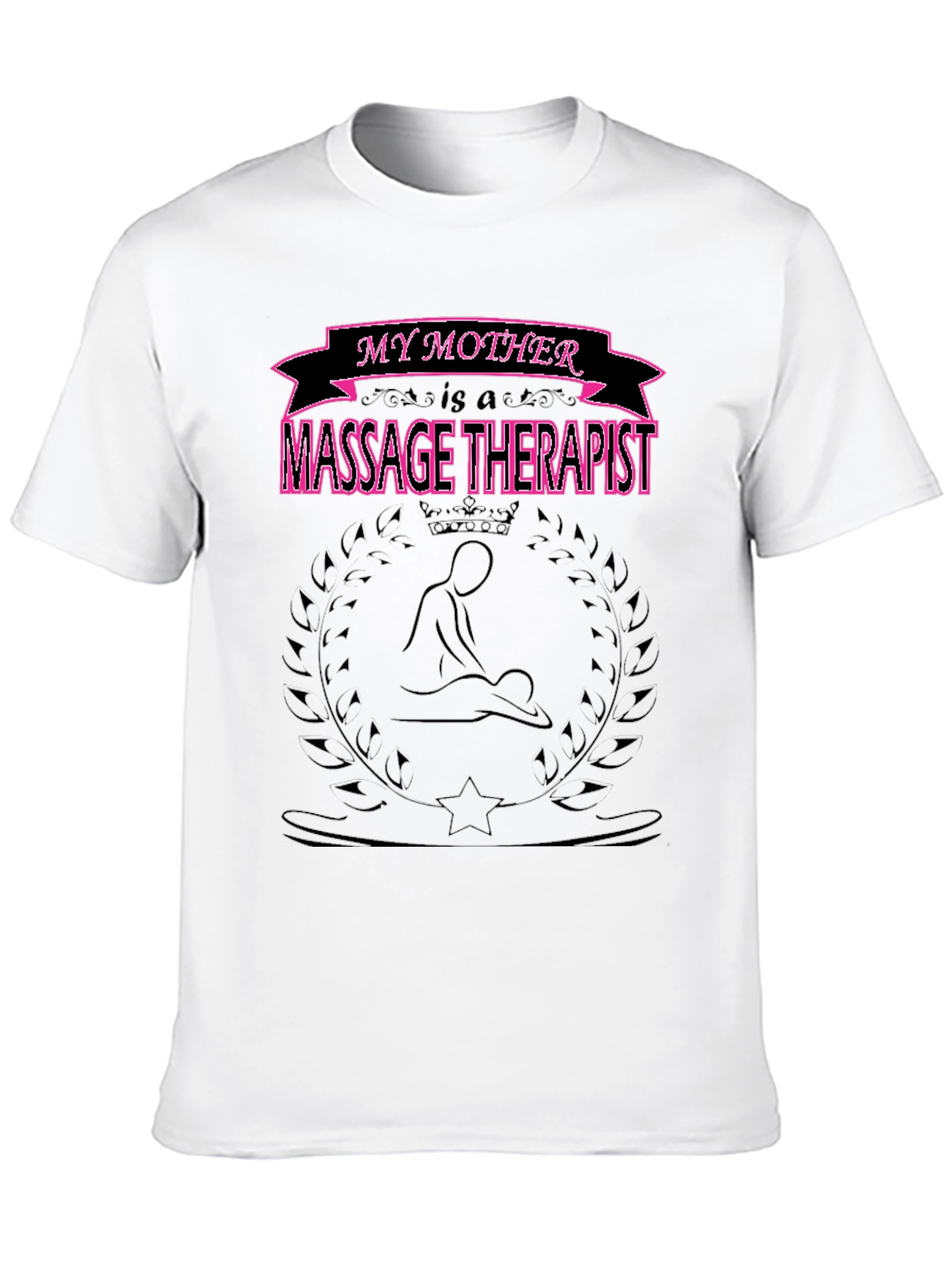 My Mother is a Massage Therapist Graphic Tee