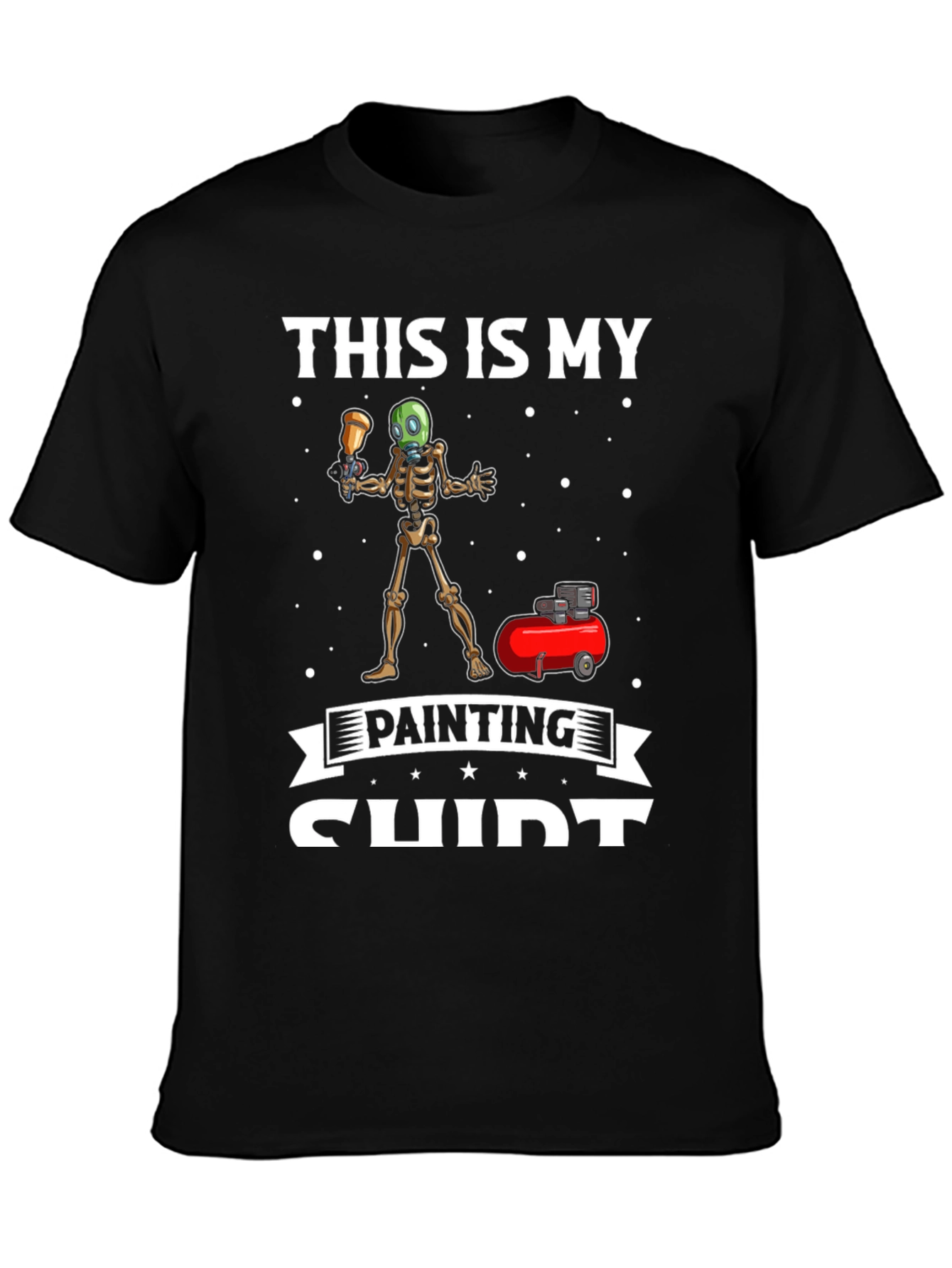 Funny Skeleton Painter T-Shirt