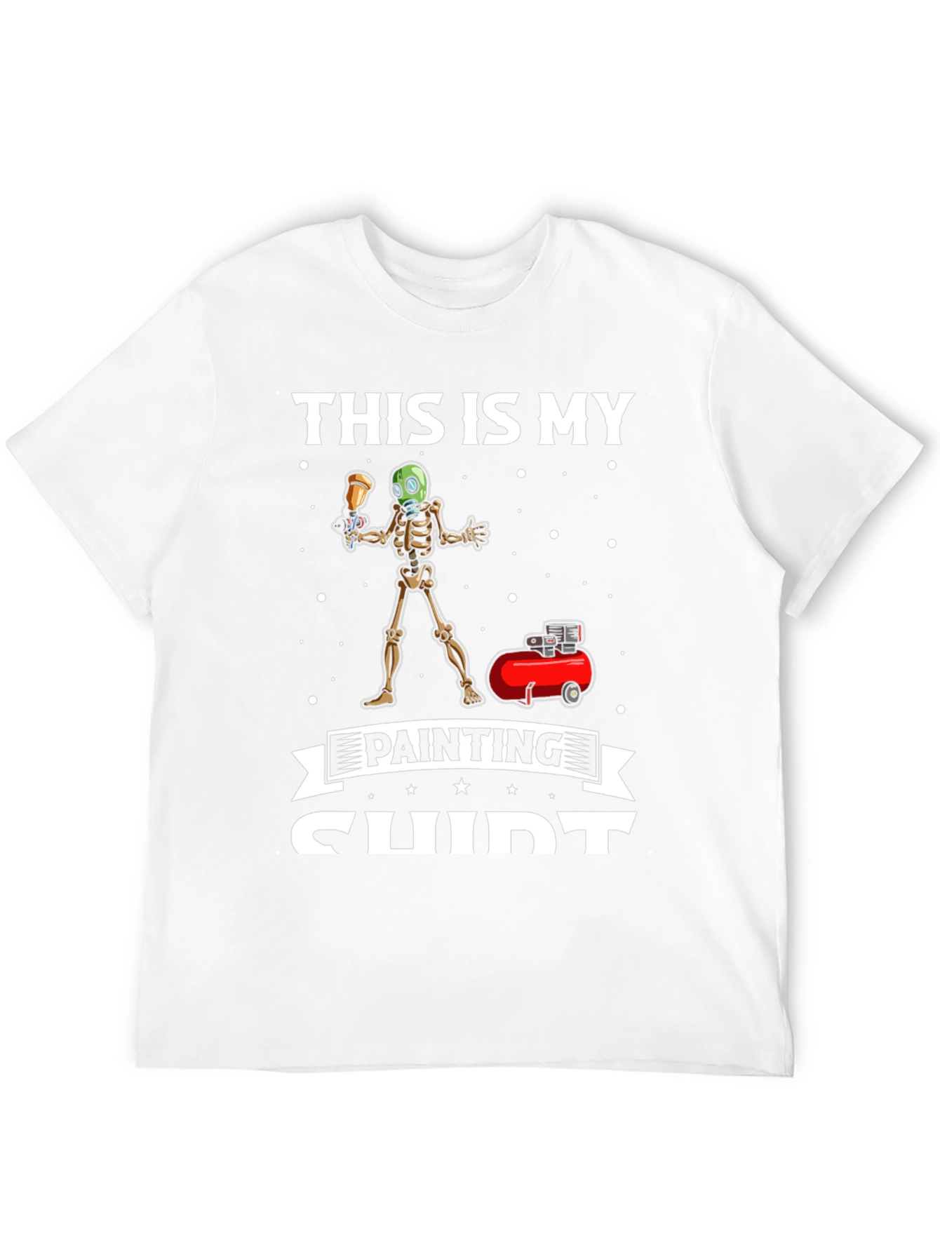 Funny Skeleton Painter T-Shirt