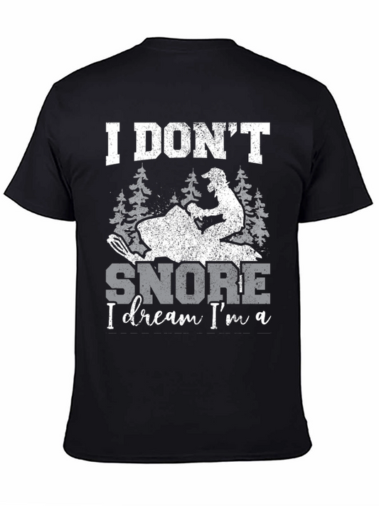 I Dont Snore I Dream Im A Snowmobile Black T-Shirt